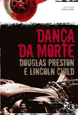 Danca da Morte by Douglas Preston, Douglas Preston