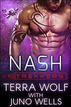Nash by Terra Wolf, Juno Wells