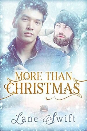 More Than Christmas by Lane Swift