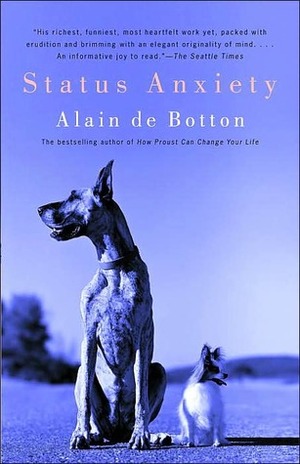 Status Anxiety by Alain de Botton