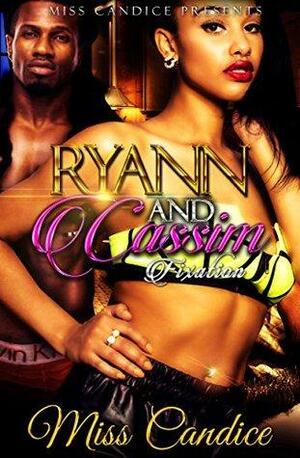 Ryann & Cassim: Fixation by Miss Candice