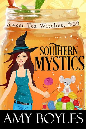 Southern Mystics by Amy Boyles