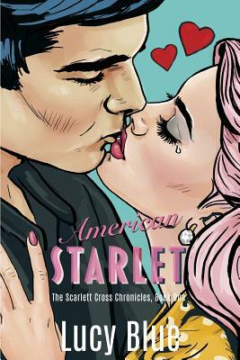 American Starlet by Lucy Blue