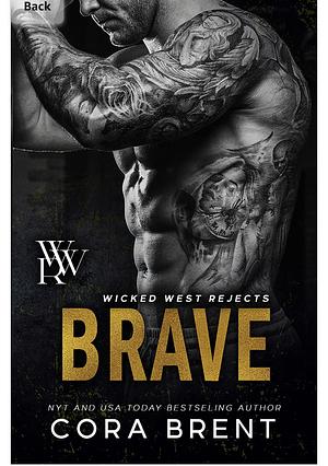 Brave by Cora Brent