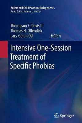 Intensive One-Session Treatment of Specific Phobias by 