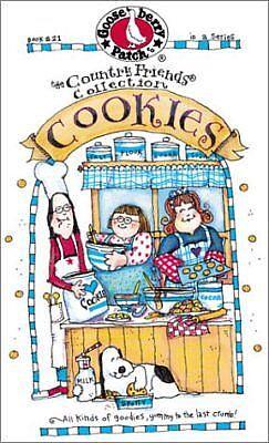 Cookies: All Kinds of Goodies, Yummy to the Last Crumb! by Gooseberry Patch