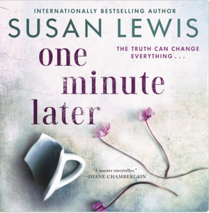 One Minute Later by Susan Lewis