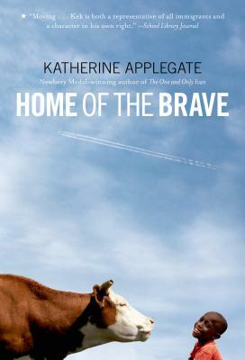 Home of the Brave by Katherine Applegate