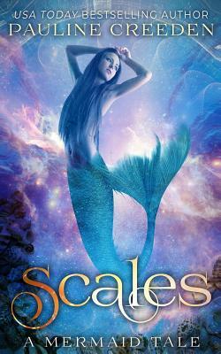 Scales by Pauline R. Creeden