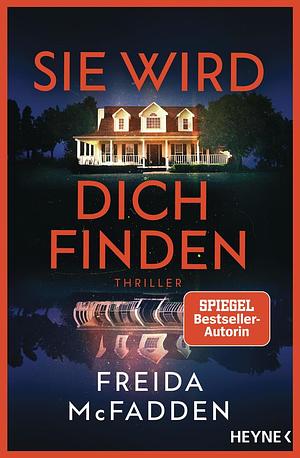 Sie wird dich finden by Freida McFadden