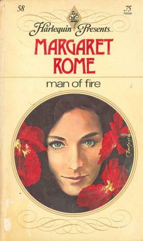 Man of Fire by Margaret Rome