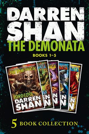 The Demonata 1-5 (Lord Loss; Demon Thief; Slawter; Bec; Blood Beast) (The Demonata) by Darren Shan