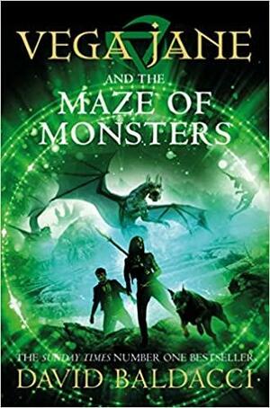Vega Jane and the Maze of Monsters by David Baldacci