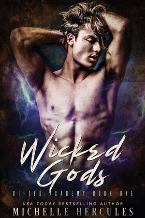 Wicked Gods by Michelle Hercules