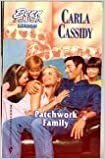 Patchwork Family by Carla Cassidy