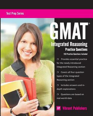 GMAT Integrated Reasoning Practice Questions by Vibrant Publishers