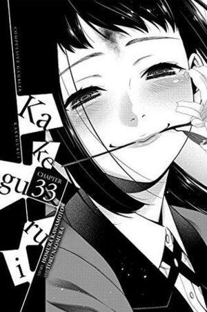 Kakegurui - Compulsive Gambler -, Chapter 33 by Homura Kawamoto