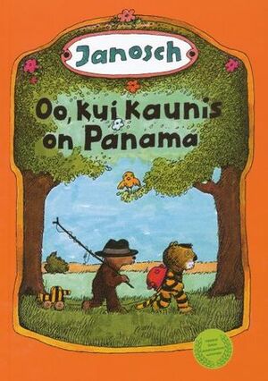 Oo kui kaunis on Panama by Janosch, Merlin Laansoo