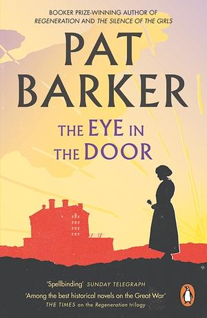 The Eye in the Door by Pat Barker