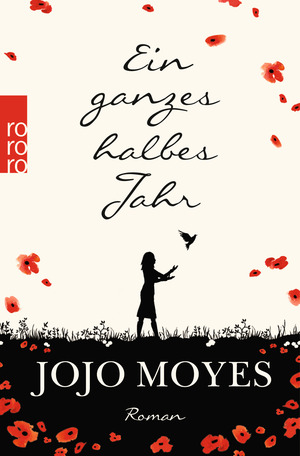 Ein ganzes halbes Jahr by Jojo Moyes