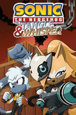 Sonic the Hedgehog: Tangle & Whisper by Evan Stanley, Ian Flynn