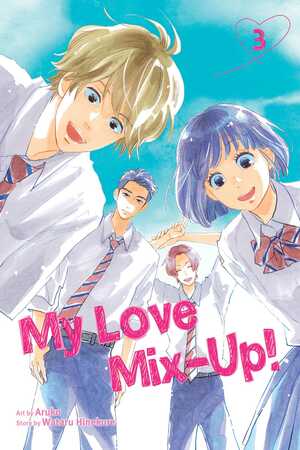 My Love Mix-Up!, Vol. 3 by Wataru Hinekure