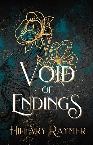 Void of Endings by Hillary Raymer