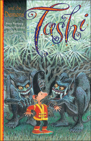 Tashi and the Demons by Anna Fienberg, Kim Gamble, Barbara Fienberg