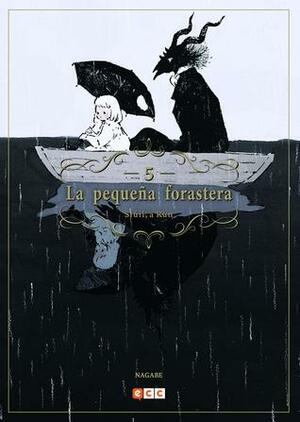 La pequeña forastera: Siúil, a Rún Vol. 5 by Nagabe, Yasuko Tojo