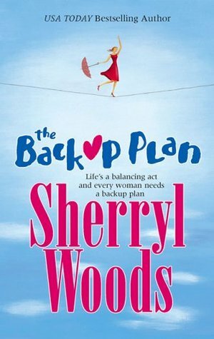 The Backup Plan by Sherryl Woods