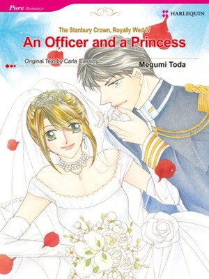 An Officer and a Princess by Carla Cassidy, Megumi Toda