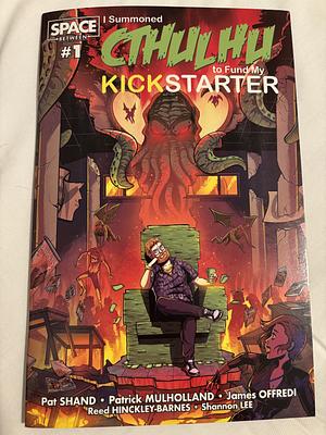 I Summoned Cthulhu to Fund My Kickstarter, Chapter One: Two Pages of Angel by Pat Shand