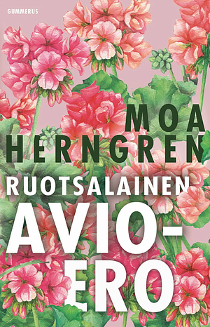 Ruotsalainen avioero by Moa Herngren