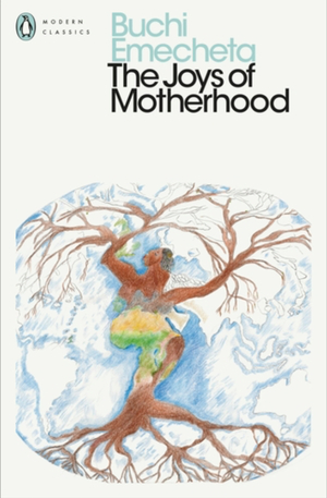 The Joys of Motherhood  by Buchi Emecheta