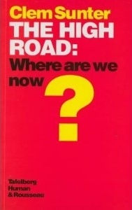 The High Road: Where Are We Now? by Clem Sunter