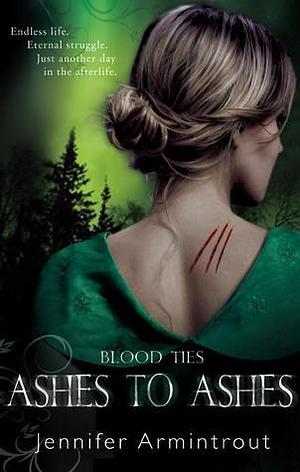 Ashes to Ashes by Jennifer Armintrout