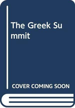 The Greek Summit by Nick Carter