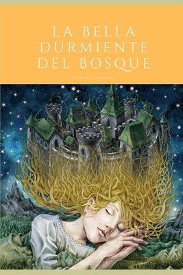 La Bella durmiente del Bosque: Edición Nueva del Clásico (2020) by Edgar Davis, Charles Perrault