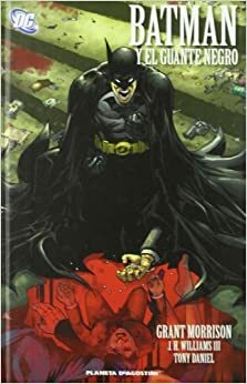Batman de Grant Morrison #02: El Guante Negro by Andy Kubert, Grant Morrison, J.H. Williams III