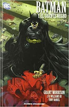 Batman de Grant Morrison #02: El Guante Negro by Grant Morrison, J.H. Williams III, Andy Kubert