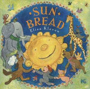 Sun Bread by Elisa Kleven