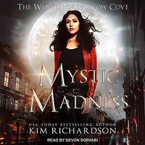 Mystic Madness by Kim Richardson
