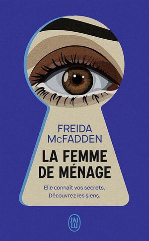 La femme de ménage by Freida McFadden