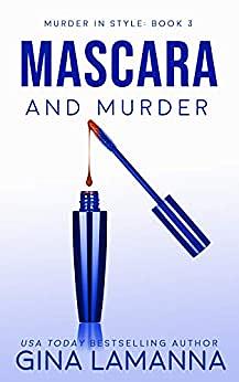 Mascara and Murder by Gina LaManna