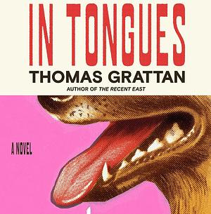 In Tongues by Thomas Grattan