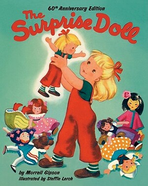 The Surprise Doll 60th Anniversary Edition by Morrell Gipson