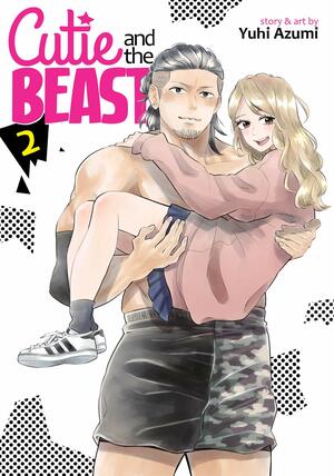 Cutie and the Beast, Vol. 2 by Yuhi Azumi