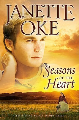 Seasons of the Heart, 4-In-1 by Janette Oke