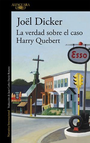 La verdad sobre el caso Harry Quebert by Joël Dicker