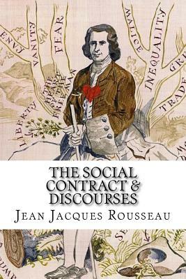 The Social Contract & Discourses by Jean-Jacques Rousseau